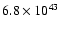 $6.8 \times 10^{43}$