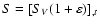 $S=[S_{V}(1+\varepsilon)]_{,t}$