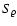 $S_{\rm\varrho}$
