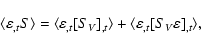 \begin{displaymath}\nonumber
\langle \varepsilon_{,t} S \rangle = \langle \varep...
...le +
\langle \varepsilon_{,t} [S_{V}\varepsilon]_{,t} \rangle,
\end{displaymath}
