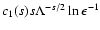 $ c_1 (s) s
\Lambda^{-s/2} \ln \epsilon ^{-1} $
