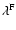 $\lambda ^{\rm F}$
