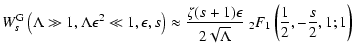 $\displaystyle W_{s}^{\rm G} \left( \Lambda \gg 1, \Lambda \epsilon^2 \ll 1, \ep...
...\over 2 \sqrt{\Lambda}} \;_2 F_1
\left( {1 \over 2}, -{s \over 2}, 1; 1 \right)$
