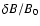 $\delta B / B_0$