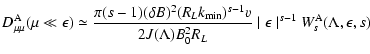 $\displaystyle D_{\mu \mu}^{\rm A} (\mu \ll \epsilon) \simeq {\pi (s-1) (\delta ...
...da) B_{0}^2 R_L} \mid \epsilon \mid ^{s-1}
W_{s}^{\rm A} (\Lambda, \epsilon, s)$