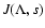 $J(\Lambda, s)$