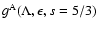 $
g^{\rm A}(\Lambda, \epsilon, s=5/3) $