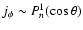 ${j_\phi}\sim P^1_n(\cos{\theta})$