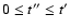 $0\le t{''}\le t{'}$
