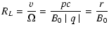 $\displaystyle R_{L} = {v \over \Omega} = {p c \over B_{0} \mid q \mid} = {r \over
B_{0}}$