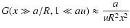 $\displaystyle G(x \gg a/R, 1 \ll au) \approx {a \over u R^2 x^2}$
