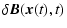 $\displaystyle \delta \vec{B}(\vec{x}(t),t)$