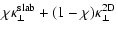 $\displaystyle \chi \kappa_{\perp}^{\rm slab} + (1 - \chi)
\kappa_{\perp}^{\rm 2D}$