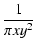 $\displaystyle {1 \over \pi x y^2}$