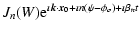 $\displaystyle J_n(W) {\rm e}^{\imath \vec{k}\cdot \vec{x}_0+\imath n(\psi-\phi _o)+\imath \beta_nt}$