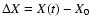 $\Delta X=X(t)-X_0$