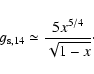 \begin{displaymath}g_{\rm s,14}\simeq {5x^{5/4}\over \sqrt{1-x}}\cdot
\end{displaymath}