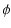$\displaystyle \phi$