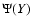 $\Psi(Y)$