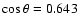 $\cos\theta = 0.643$