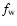 $f_{\rm w}$