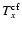 $T_{x}^{\rm cf}$