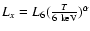 $L_{x} = L_{6} (\frac{T}{6~\rm keV})^{\alpha}$