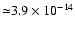 ${\simeq} 3.9\times 10^{-14}$
