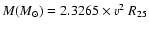 $M(M_{\odot}) = 2.3265\times v^2~ R_{25}$