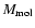 $M_{\rm mol}$