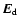 $\vec{E}_{{\rm d}}$