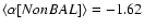 $\langle \alpha [NonBAL]\rangle = -1.62$