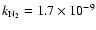 $k_{{\rm N_2}} = 1.7\times 10^{-9}$