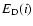 $E_{\rm D}(i)$