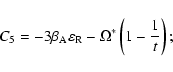\begin{displaymath}C_{5} = - 3\beta _{\rm A} \varepsilon _{\rm R} - \Omega ^{ *}
\left(1 - \frac{1}{t} \right);
\end{displaymath}