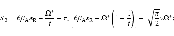 \begin{displaymath}S_{3} = 6\beta _{\rm A} \varepsilon _{\rm R} - \frac{\Omega^{...
...c{1}{t}\right)\right] - \sqrt{\frac{\pi}{2}} \nu \Omega ^{ *};
\end{displaymath}