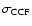 $\sigma_{{\rm CCF}}$
