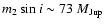 $m_{2}\sin{i}\sim 73~M_{{\rm Jup}}$