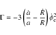 \begin{displaymath}
\Gamma = -3\left(\frac{\dot a}{a}-\frac{\dot R}{R}\right)\dot\phi_{\rm c}^2
\end{displaymath}