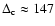 $\Delta_{\rm c}\approx 147$