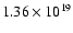 $1.36\times10^{19}$