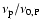 $\nu_{\rm p}/\nu_{0,\rm P}$