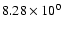 $8.28\times10^{0}$
