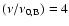 $(\nu /\nu _{0,\rm B})=4$