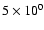 $5\times10^{0}$