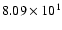 $8.09\times10^{1}$