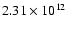 $2.31\times10^{12}$