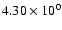 $4.30\times10^{0}$