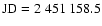 $\mbox{JD} = 2~451~158.5$
