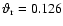 $\vartheta_{\rm r}=0.126$